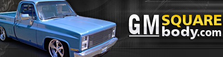 GM Square Body - 1973 - 1987 GM Truck Forum